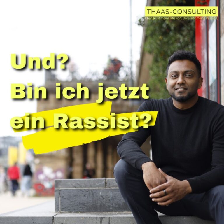 Mehr über den Artikel erfahren ⁉️ „Und? Was denkt ihr? Bin ich jetzt ein Rassist? Erzählt es mir nach der Mittagspause!“